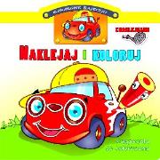 Okładka książki Garażowe bajeczki z naklejkami. Naklejaj i koloruj