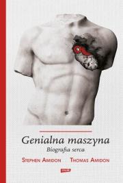 Okładka książki Genialna maszyna Biografia serca