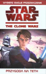 Okładka książki Gwiezdne Wojny - Przygoda na Teth HACHETTE