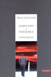 Okładka książki Happy end i nawałnice. Wspomnienia