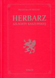 Herbarz szlachty kaszubskiej Tom 4. Autor: Pragert Przemysław. Dadada.pl Okładka książki Herbarz szlachty kaszubskiej Tom 4