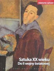 Historia sztuki 12 Sztuka XX wieku Do II wojny światowej. Autor: praca zbiorowa. Dadada.pl Okładka książki Historia sztuki 12 Sztuka XX wieku Do II wojny światowej