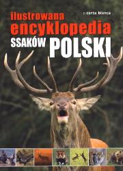 Okładka książki Ilustrowana encyklopedia ssaków Polski
