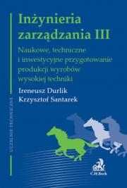 Inżynieria zarządzania III. Autor: Durlik Ireneusz, Santarek Krzysztof. Dadada.pl Okładka książki Inżynieria zarządzania III