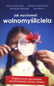 Okładka książki Jak wychować wolnomyśliciela