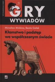 Kłamstwo i podstęp we współczesnym świecie. Autor: Mirosław Minkina, Gałek Beata. Dadada.pl Okładka książki Kłamstwo i podstęp we współczesnym świecie