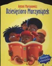 Okładka książki Klasyka wierszyka - Dziesięcioro murzyniątek