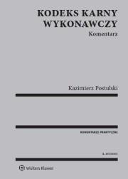 Okładka książki Kodeks karny wykonawczy. Komentarz