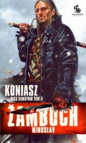 Okładka książki Koniasz. Wilk samotnik. Tom 2