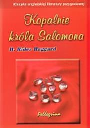 Kopalnie króla Salomona. Autor: H.Rider Haggard. Dadada.pl Okładka książki Kopalnie króla Salomona