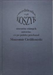 Okładka książki Koszyk czyli czterdziestka utworów różnych autorów