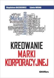 Kreowanie marki korporacyjnej. Autor: Daszkiewicz Magdalena, Wrona Sylwia. Dadada.pl Okładka książki Kreowanie marki korporacyjnej