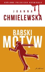 Okładka książki Królowa polskiego kryminału cz.29 Babski motyw