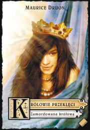 Okładka książki Królowie przeklęci 2 Zamordowana królowa