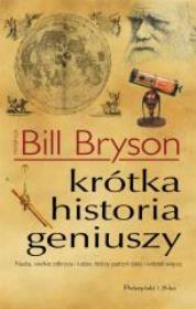Krótka historia geniuszy. Autor: Bill Bryson. Dadada.pl Okładka książki Krótka historia geniuszy