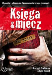 Księga & miecz. Autor: Saleem Kamal, Lynn Vincent. Dadada.pl Okładka książki Księga & miecz