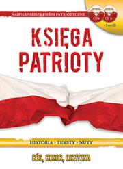 Księga Patrioty +2 CD. Autor: Opracowanie zbiorowe. Dadada.pl Okładka książki Księga Patrioty +2 CD