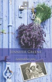 Lawendowe pola. Autor: Greene Jennifer. Dadada.pl Okładka książki Lawendowe pola