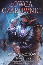 Okładka książki Łowca czarownic T.1 Świt demonów