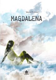 Magdalena. Autor: Pinkwart Maciej. Dadada.pl Okładka książki Magdalena