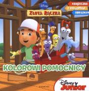 Maniek Złota Rączka - Kolorowi pomocnicy. Autor: Tomala Jolanta. Dadada.pl Okładka książki Maniek Złota Rączka - Kolorowi pomocnicy