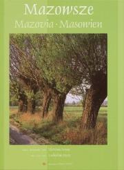 Mazowsze Mazovia Masowien wersja polsko angielsko niemiecka. Autor: Parma Christian, Herz Lechosław. Dadada.pl Okładka książki Mazowsze Mazovia Masowien wersja polsko angielsko niemiecka