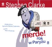 Merde! Rok w Paryżu audiobook. Autor: Stephen Clarke. Dadada.pl Okładka książki Merde! Rok w Paryżu audiobook