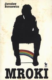 Mroki. Autor: Jarosław Borszewicz. Dadada.pl Okładka książki Mroki