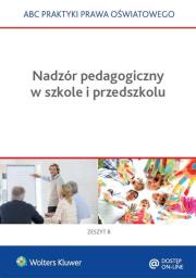 Nadzór pedagogiczny w szkole i przedszkolu. Autor: Marciniak Lidia, Piotrowska-Albin Elżbieta. Dadada.pl Okładka książki Nadzór pedagogiczny w szkole i przedszkolu