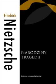 Narodziny tragedii. Autor: Friedrich Nietzsche. Dadada.pl Okładka książki Narodziny tragedii