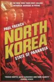 North Korea State of Paranoia. Autor: Paul French. Dadada.pl Okładka książki North Korea State of Paranoia