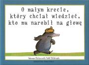Okładka książki O małym krecie, który chciał wiedzieć...