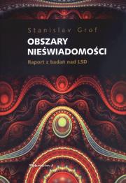 Obszary nieświadomości. Autor: Stanislav Grof. Dadada.pl Okładka książki Obszary nieświadomości
