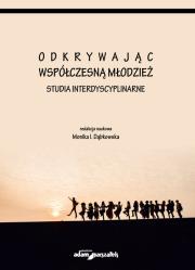 Okładka książki Odkrywając współczesną młodzież.