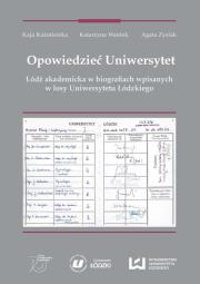 Okładka książki Opowiedzieć Uniwersytet