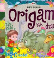 Okładka książki Origami dla dzieci. Park jurajski