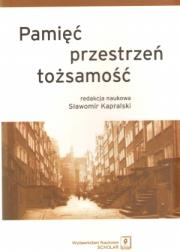 Okładka książki Pamięć przestrzeń tożsamość