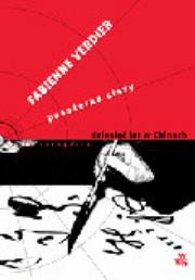 Pasażerka ciszy dziesięć lat w Chinach. Autor: Verdier Fabienne. Dadada.pl Okładka książki Pasażerka ciszy dziesięć lat w Chinach