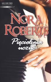 Pięciolinia uczuć - Nora Roberts. Autor: Nora Roberts. Dadada.pl Okładka książki Pięciolinia uczuć - Nora Roberts