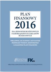 Plan finansowy 2016 dla jednostek budżetowych i samorządowych zakładów budżetowych. Autor: Świderek Izabela Małgorzata. Dadada.pl Okładka książki Plan finansowy 2016 dla jednostek budżetowych i samorządowych zakładów budżetowych