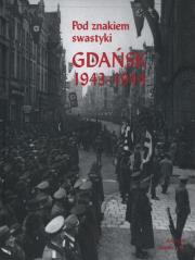 Opakowanie Pod znakiem swastyki. Gdańsk 1943-1944