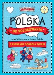 Okładka książki Polska do kolorowania. Z kredkami dookoła świata