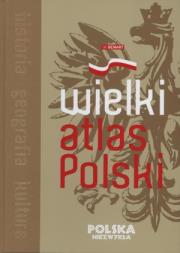 Okładka książki Polska niezwykła. Wielki atlas Polski