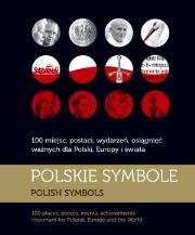 Polskie symbole. Autor: Besala Jerzy, Jamkowski Marcin, Marczyński Jacek. Dadada.pl Okładka książki Polskie symbole