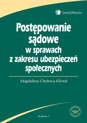 Okładka książki Postępowanie sądowe w sprawach z zakresu ubezpieczeń społecznych