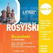 Okładka książki Powiedz to! Rosyjski. Rozmówki ze słowniczkiem +CD