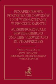 Opakowanie Pozaprocesowe pozyskiwanie dowodów i ich wykorzystanie w procesie karnym. Ausserprozessuale Beweiser