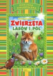 Poznajemy zwierzęta lasów i pól. Autor:   Praca zbiorowa. Dadada.pl Okładka książki Poznajemy zwierzęta lasów i pól