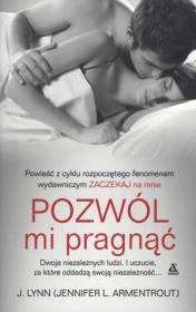 Okładka książki Pozwól mi pragnąć