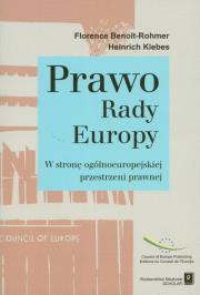 Okładka książki Prawo Rady Europy W stronę ogólnoeuropejskiej przestrzeni prawnej
